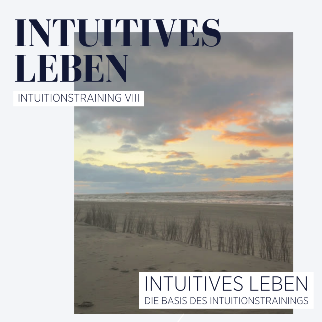 Intuitives Leben